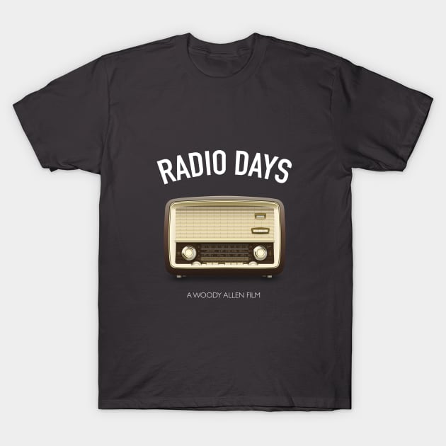 Radio Days - Alternative Movie Poster T-Shirt by MoviePosterBoy